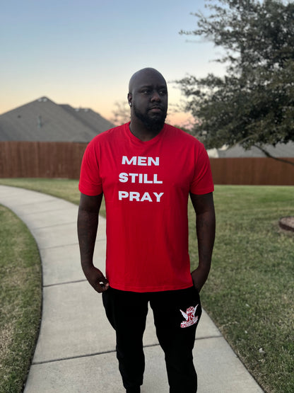 Men Still Pray T-Shirt